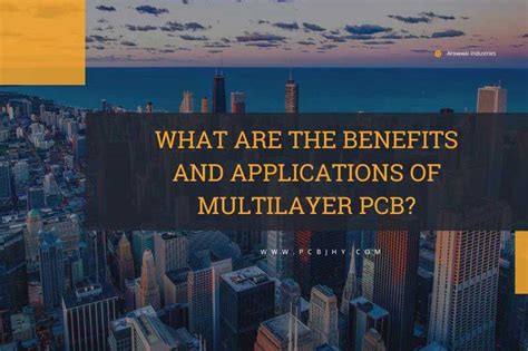 What Are The Benefits And Applications of Multilayer PCB? - JHYPCB