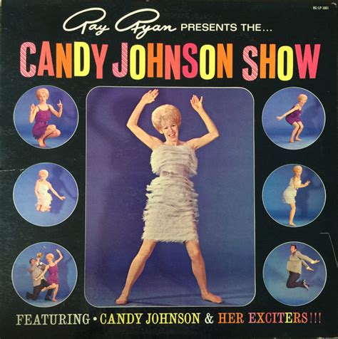 Ray Ryan Presents The Candy Johnson Show Featuring Candy Johnson & Her ...