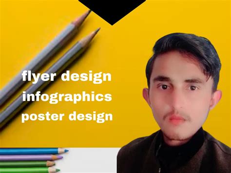 Design a flyer poster infographics in canva | Upwork