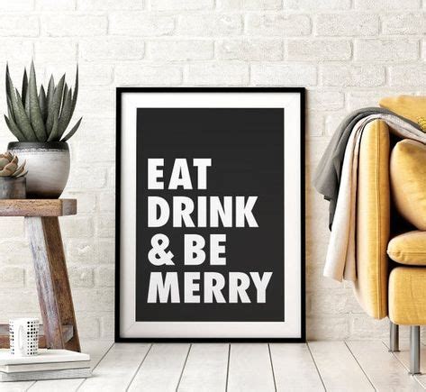 Eat Drink and Be Merry DIY Printable Wall Art | Minimalist Typography Poster Print, Black ...
