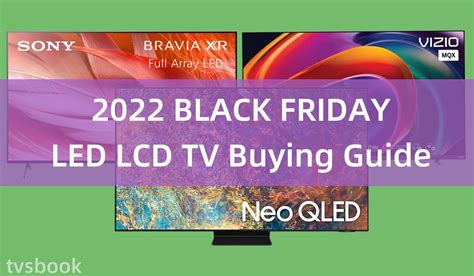 2022 Black Friday LED LCD TV Buying Guide | TVsBook