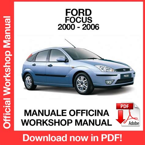 Workshop Manual Ford Focus (2000-2006) (EN)