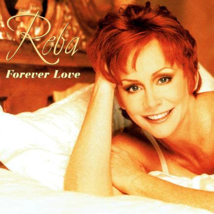 Reba McEntire – Forever Love Lyrics | Genius Lyrics