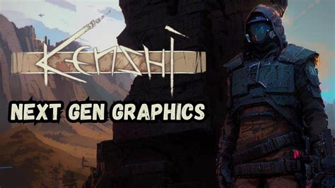 Kenshi - Next Gen Graphics Setup (2023) - YouTube