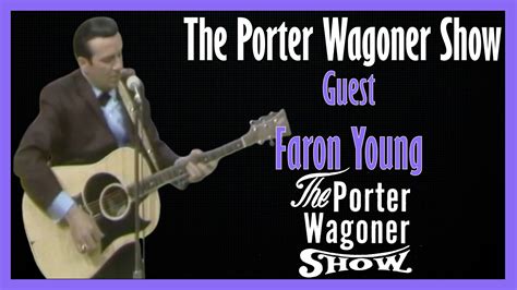 The Porter Wagoner Show Faron Young