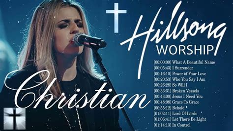 Top 100 Latest Worship Songs Of Hillsong Collection 2021 - Popular ...