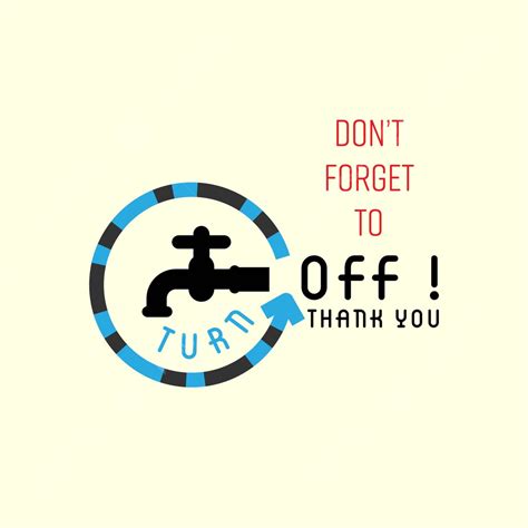 Turn Off Tap Water Typographic Responsibility Vector, Water, Typographic, Responsibility PNG and ...