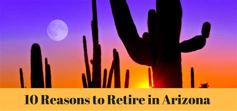 Retirement In Arizona | 10 Reasons To Retire In Arizona