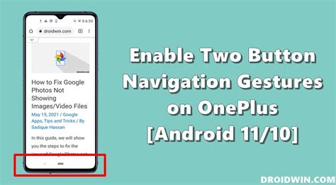 Enable Two Button Navigation Gestures on OnePlus [Android 11/10]