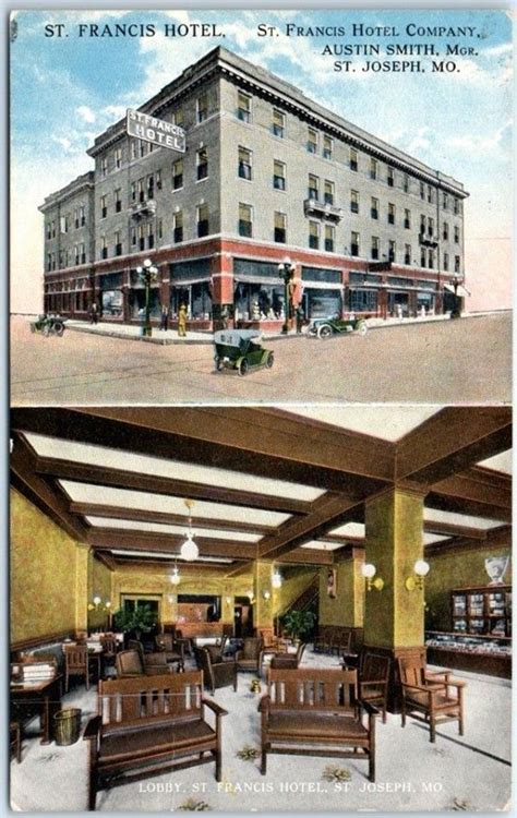 ST. FRANCIS HOTEL NE Corner 6th & Francis. Street & Lobby View 1918 ...