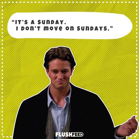 Chandler bing quotes, Chandler bing, Quotes that