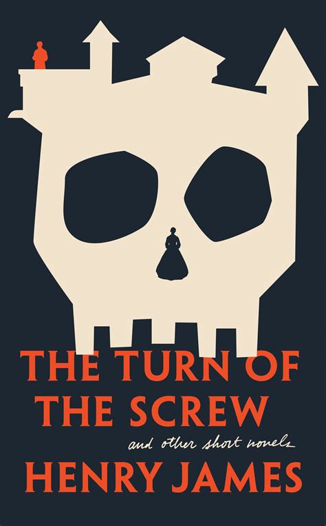 The Turn of the Screw and Other Short Novels by Henry James - Penguin ...
