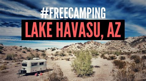 FREE CAMPING in Lake Havasu City, Arizona ⛺🏜 Full Time Rv Living ...