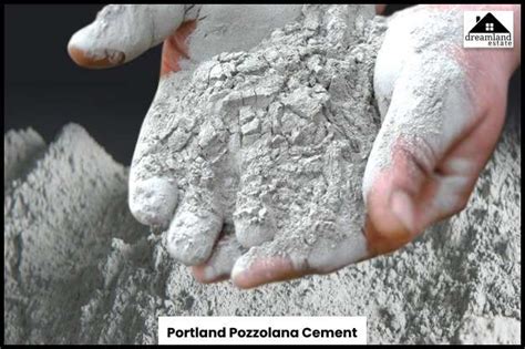 What Is Portland Pozzolana Cement? Is It Good To Use? | DLS