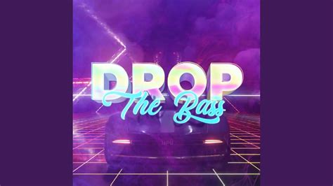 Drop The Bass - YouTube