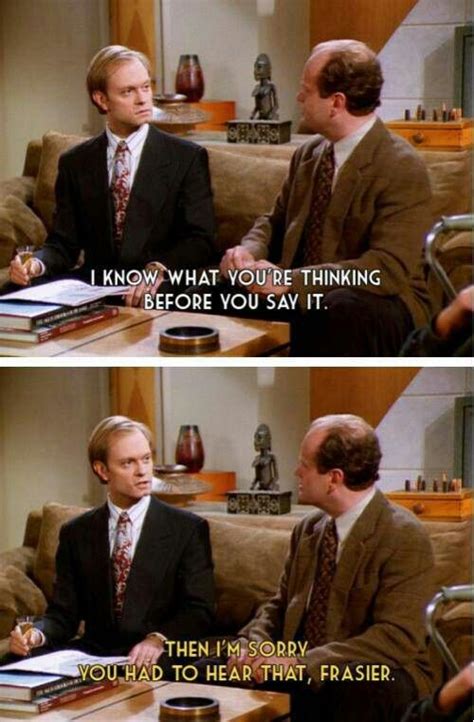 FRASIER💕 | Tv shows funny, Tv show quotes, Hilarious