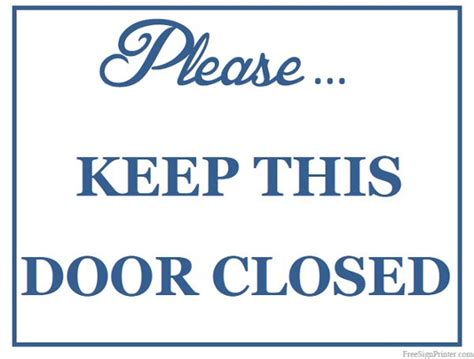 Printable Keep Door Closed Sign | Keep door closed sign, Printable signs, Closed signs