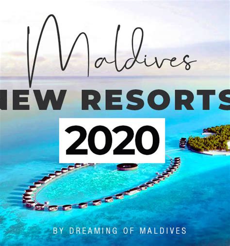 Dreaming of Maldives - Maldives New Resorts