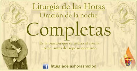 Liturgia de las Horas: LITURGIA DE LAS HORAS - COMPLETAS