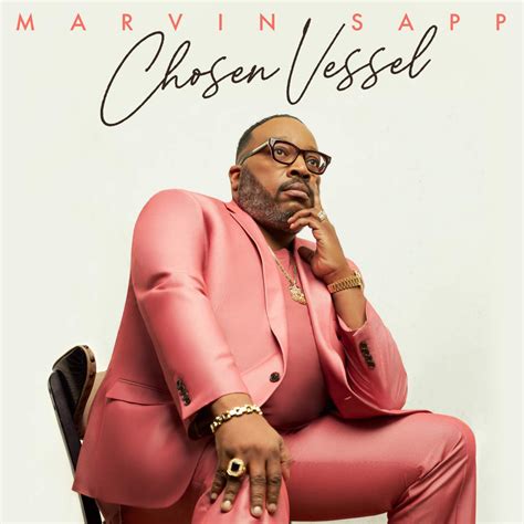 Chosen Vessel - Marvin Sapp (Music) | daywind.com