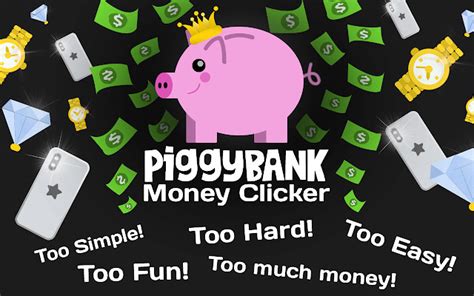 PiggyBank Money Clicker - Idle Game - mkccemimdjbojildcllapppfhphcfmkn ...