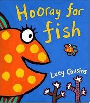 Hooray for fish! (2005 edition) | Open Library