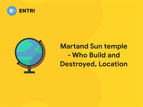 Martand Sun temple - Who Build and Destroyed, Location - Entri Blog