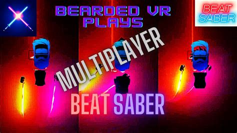 Beat Saber Multiplayer Update!! || Lets GO!! || Beat Saber Bow! || You saw it here first! - YouTube