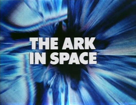 The Ark in Space - Doctor Who Collectors Wiki - Books, DVDs, CDs