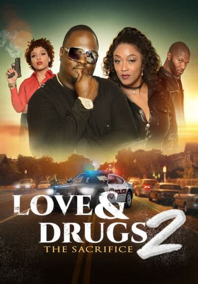 Watch Love & Drugs 2: The Sacrifice (2020) - Free Movies | Tubi