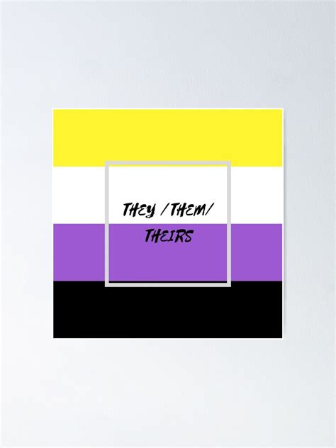 "Non-binary Flag - Pronouns: THEY/THEM/THEIRS" Poster for Sale by ...