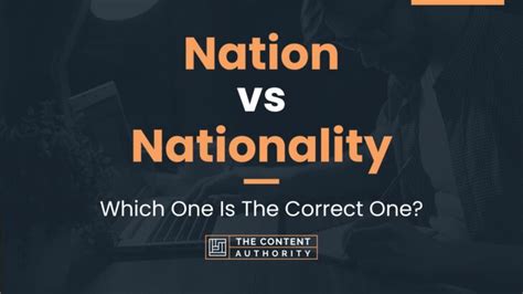 Nation vs Nationality: Which One Is The Correct One?