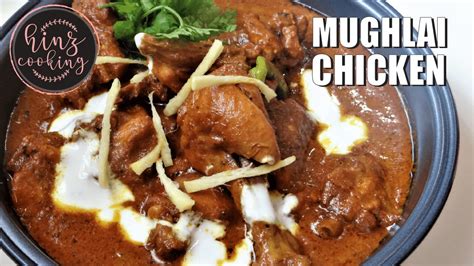 Mughlai Chicken Recipe (North Indian Curry) - Hinz Cooking