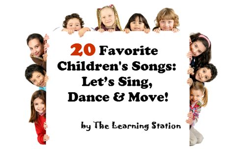 20 Favorite Children’s Songs: Let’s Sing, Dance & Move! | The Learning Station