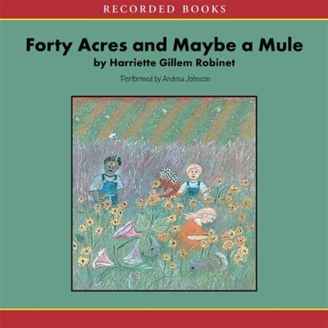 Amazon.com: Forty Acres and Maybe a Mule (Audible Audio Edition): Harriette Gillem Robinet ...