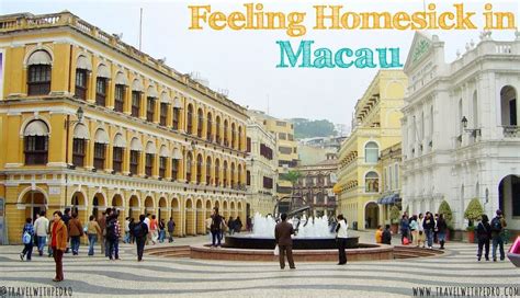 Feeling Homesick in Macau, China - Travel With Pedro