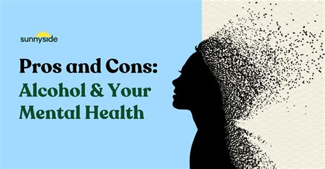 Pros and Cons: How Alcohol Impacts your Mental Health