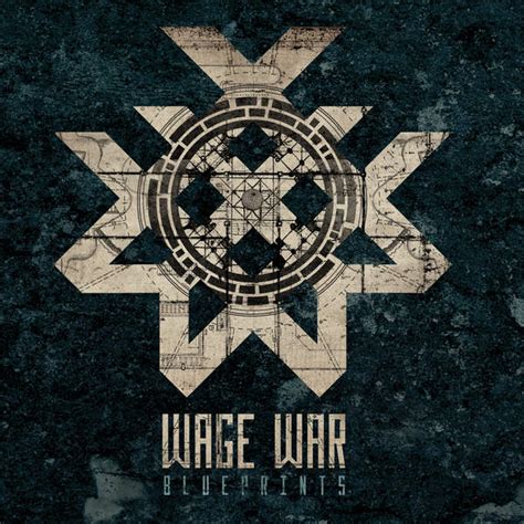 Wage War – Blueprints