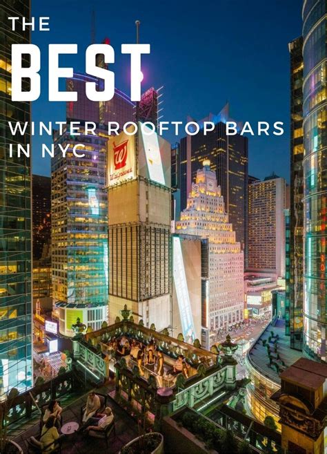 The Best Winter Rooftop Bars in NYC: 7 Spots Open All Season ...