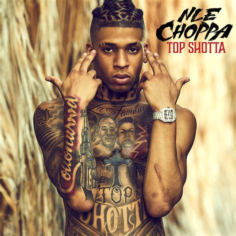 NLE Choppa - Top Shotta Lyrics and Tracklist | Genius