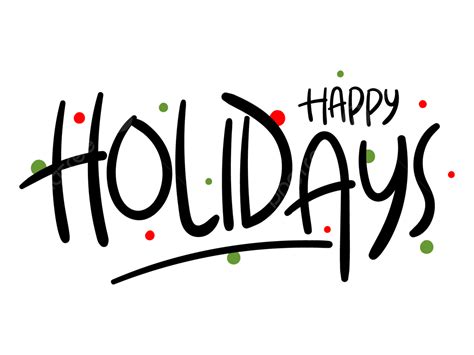 Happy Holidays Text Hand Drawn Lettering Vector, Happy, Holidays, Happy ...