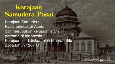 Kerajaan Samudera Pasai - Sumber Sejarah, Raja dan Runtuhnya | Freedomsiana