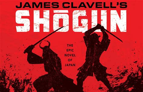 Shogun TV Series Heads to FX, Based on James Clavell's Novel | Collider