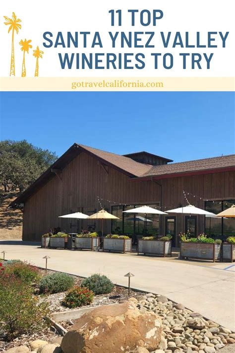 11 Top Santa Ynez Valley Wineries to Try - Go Travel California