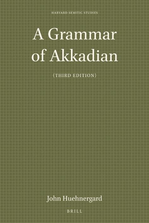 A Grammar of Akkadian (Third Edition) - OMNIKA