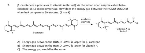 Solved Beta-carotene is a precursor to vitamin A (Retinal) | Chegg.com