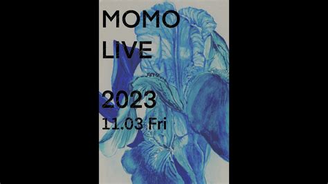 Momo LIVE 2023 - YouTube