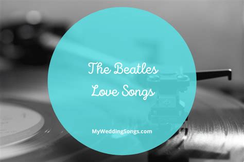 Beatles Love Songs Standing The Test of Time for Your Wedding