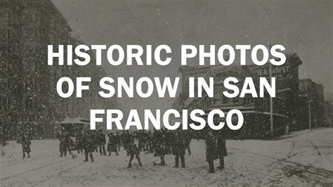 Historic photos show snow in San Francisco