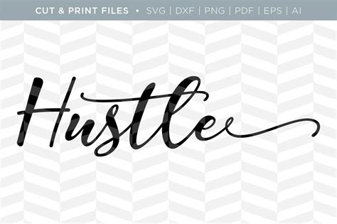 Hustle SVG Cut/Print Files ~ Illustrations ~ Creative Market